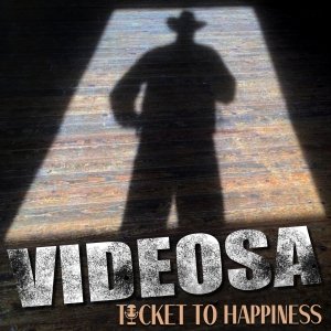 Videosa Ticket to Happiness Cover